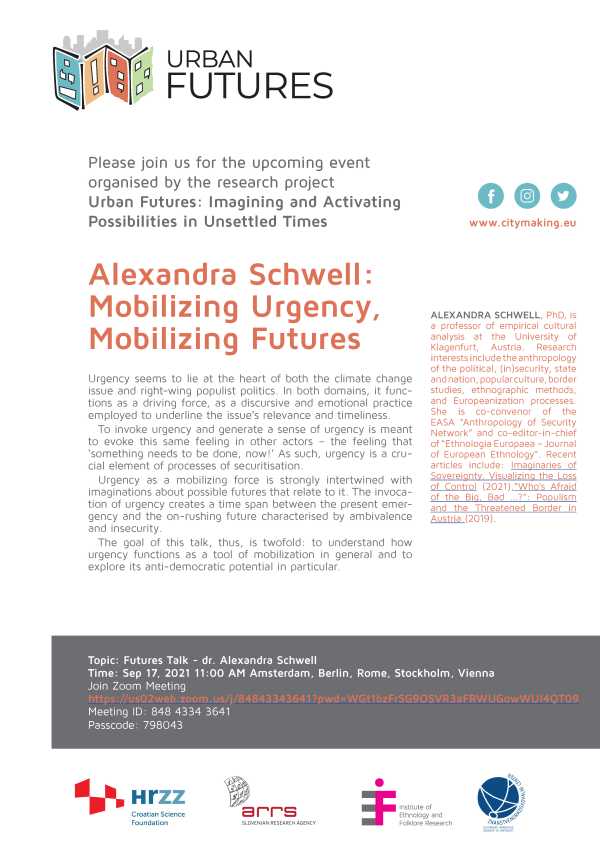 Urban Futures Talk ALEXANDRA SCHWELL: Mobilizing Urgency, Mobilizing Futures